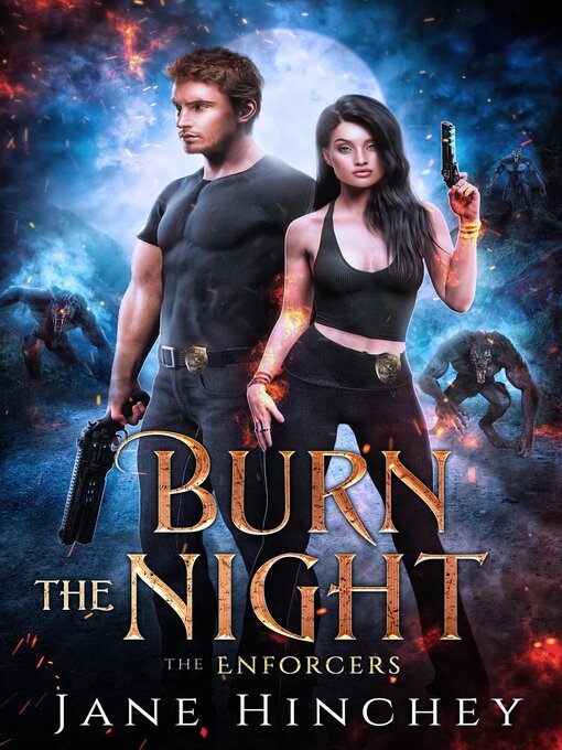 Title details for Burn the Night by Jane Hinchey - Available
